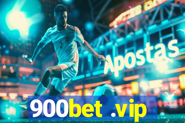 900bet .vip